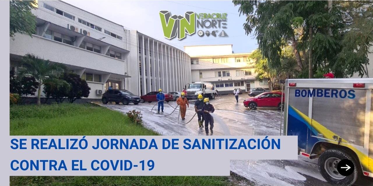 SE REALIZÓ JORNADA DE SANITIZACIÓN CONTRA EL COVID-19