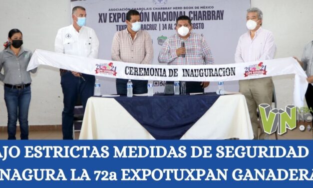 BAJO ESTRICTAS MEDIDAS DE SEGURIDAD SE INAGURA LA 72a EXPOTUXPAN GANADERA