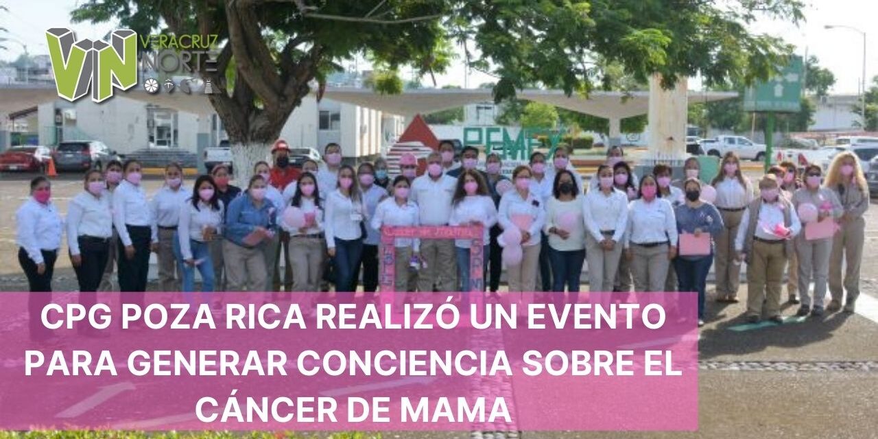 CPG POZA RICA REALIZÓ UN EVENTO PARA GENERAR CONCIENCIA SOBRE EL CÁNCER DE MAMA