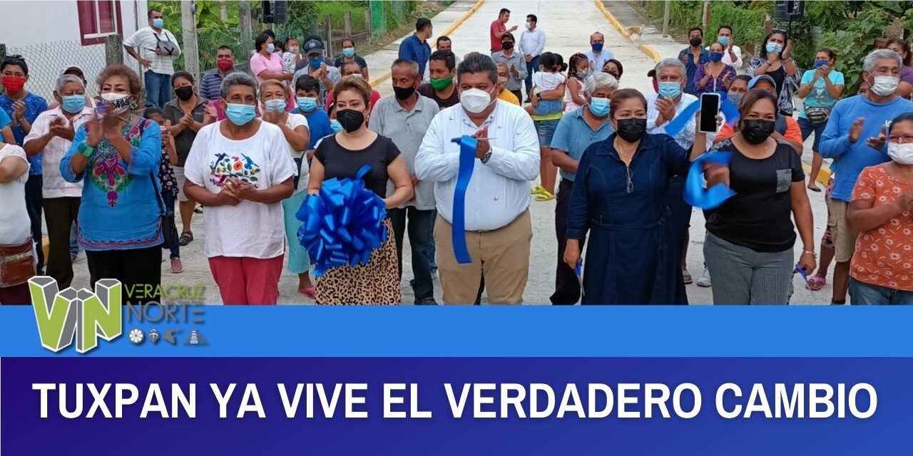 TUXPAN YA VIVE EL VERDADERO CAMBIO