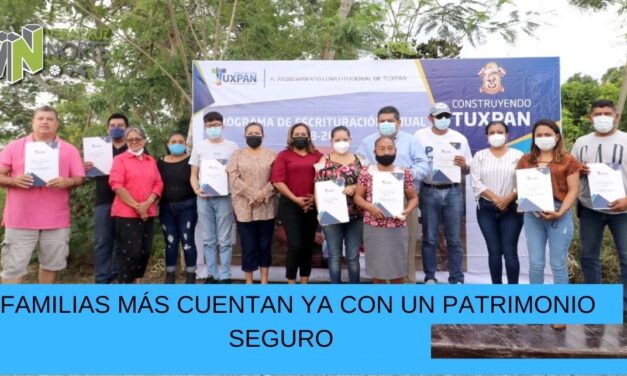 40 FAMILIAS MÁS CUENTAN YA CON UN PATRIMONIO SEGURO