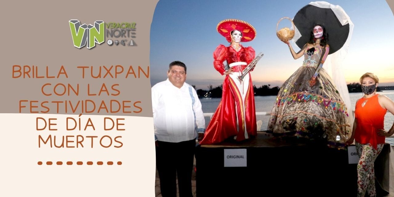 Brilla Tuxpan con las festividades de Día de Muertos