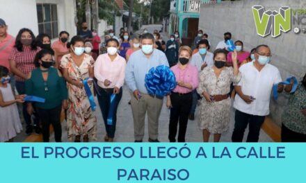 EL PROGRESO LLEGÓ A LA CALLE PARAISO
