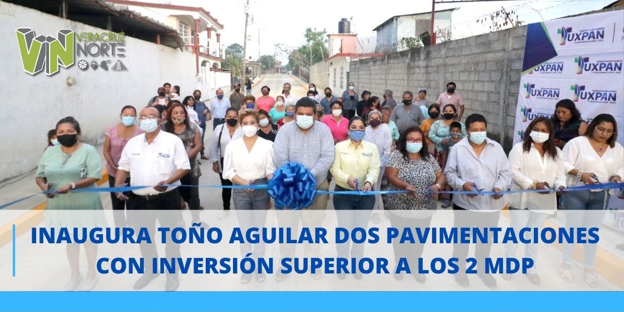 INAUGURA TOÑO AGUILAR DOS PAVIMENTACIONES CON INVERSIÓN SUPERIOR A LOS 2 MDP