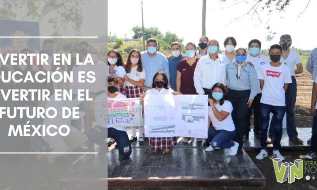 INVERTIR EN LA EDUCACIÓN ES INVERTIR EN EL FUTURO DE MÉXICO