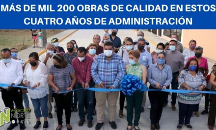 MÁS DE MIL 200 OBRAS DE CALIDAD EN ESTOS CUATRO AÑOS DE ADMINISTRACIÓN