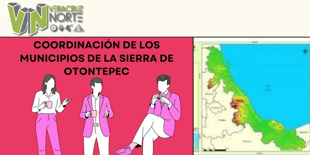 COORDINACIÓN DE LOS MUNICIPIOS DE LA SIERRA DE OTONTEPEC