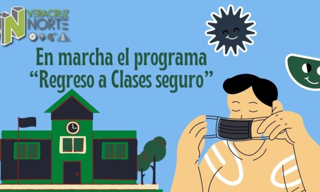 En marcha el programa “Regreso a Clases seguro”