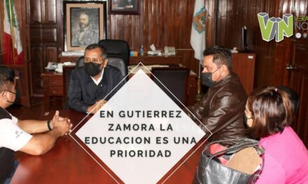 EN GUTIERREZ ZAMORA LA EDUCACION ES UNA PRIORIDAD
