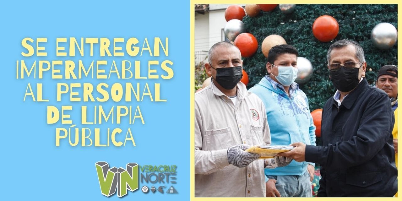 SE ENTREGAN IMPERMEABLES AL PERSONAL DE LIMPIA PÚBLICA