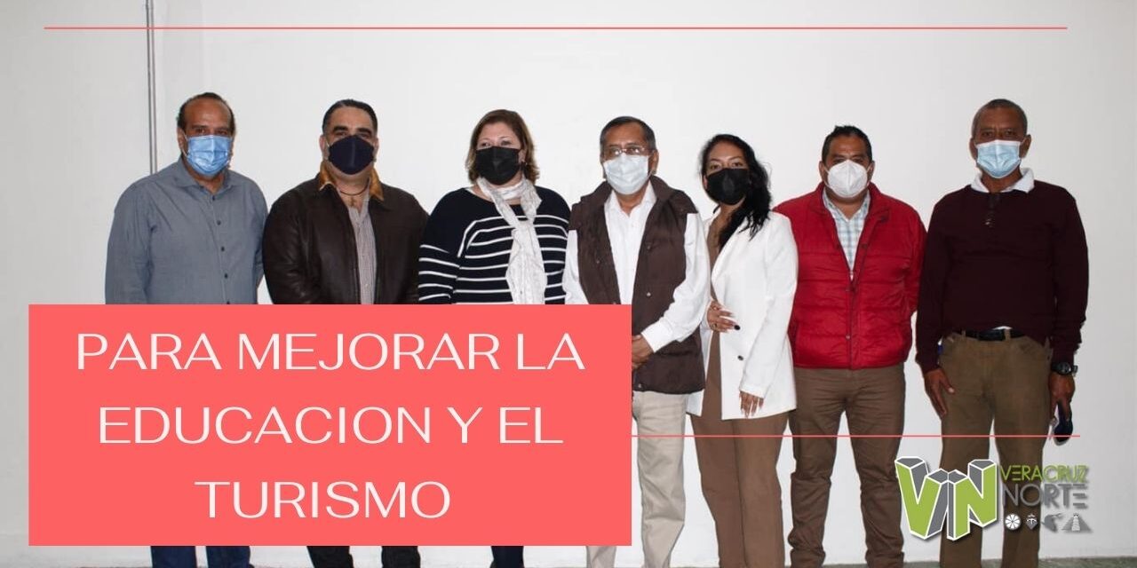 PARA MEJORAR LA EDUCACION Y EL TURISMO