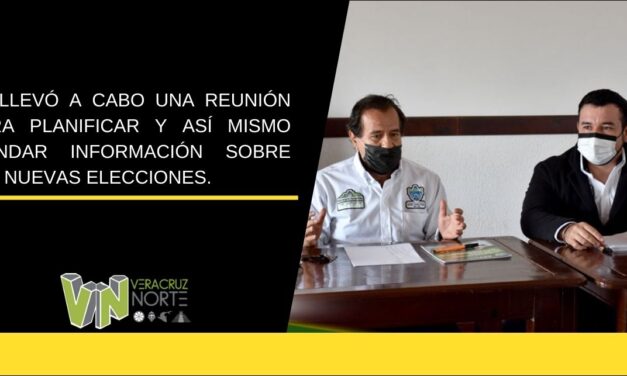 SE LLEVÓ A CABO UNA REUNIÓN PARA PLANIFICAR Y ASÍ MISMO BRINDAR INFORMACIÓN SOBRE LAS NUEVAS ELECCIONES