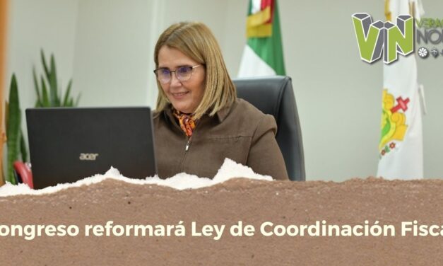 Congreso reformará Ley de Coordinación Fiscal