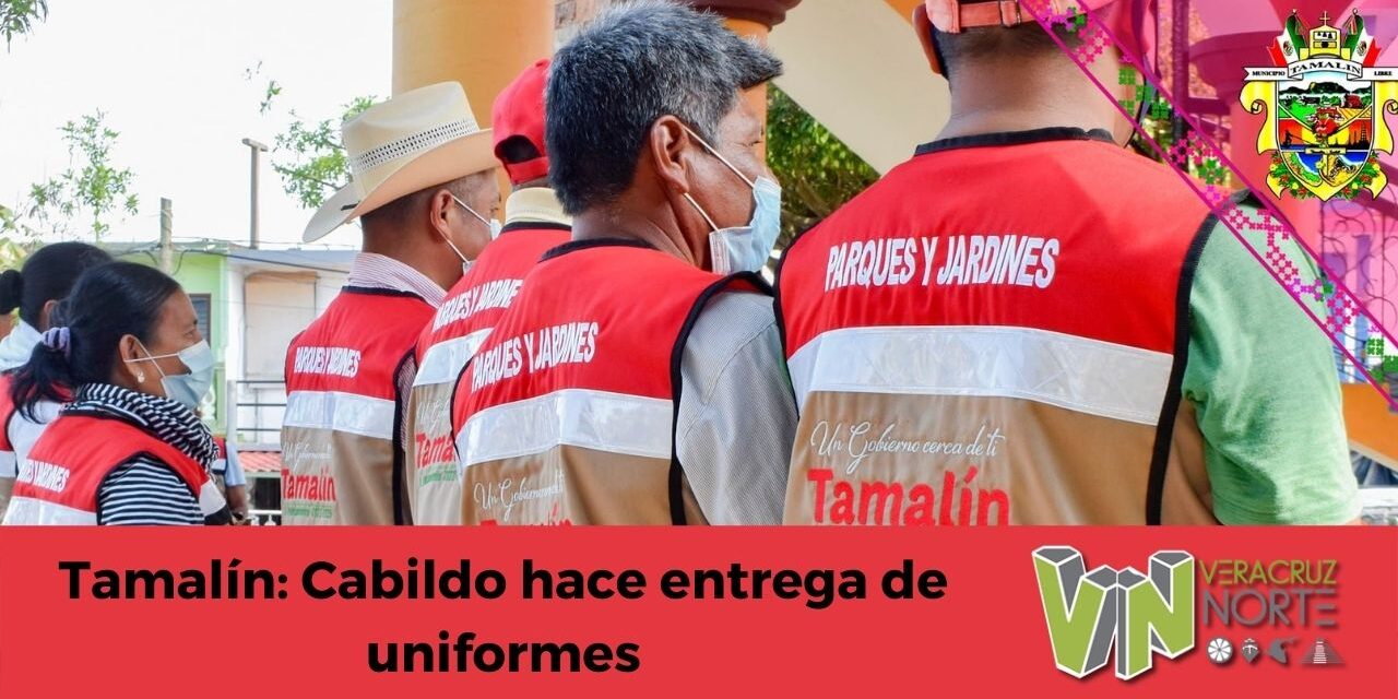 Tamalín: Cabildo hace entrega de uniformes