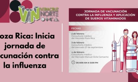 Poza Rica: Inicia jornada de vacunación contra la influenza