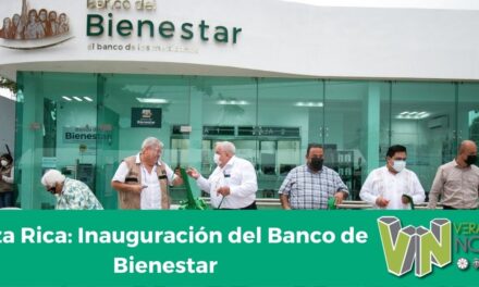 Poza Rica: Inauguración del Banco de Bienestar