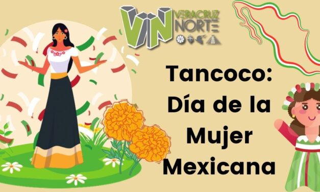 Tancoco: Día de la Mujer Mexicana