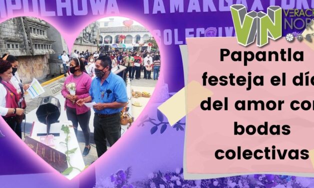 Papantla festeja el día del amor con bodas colectivas