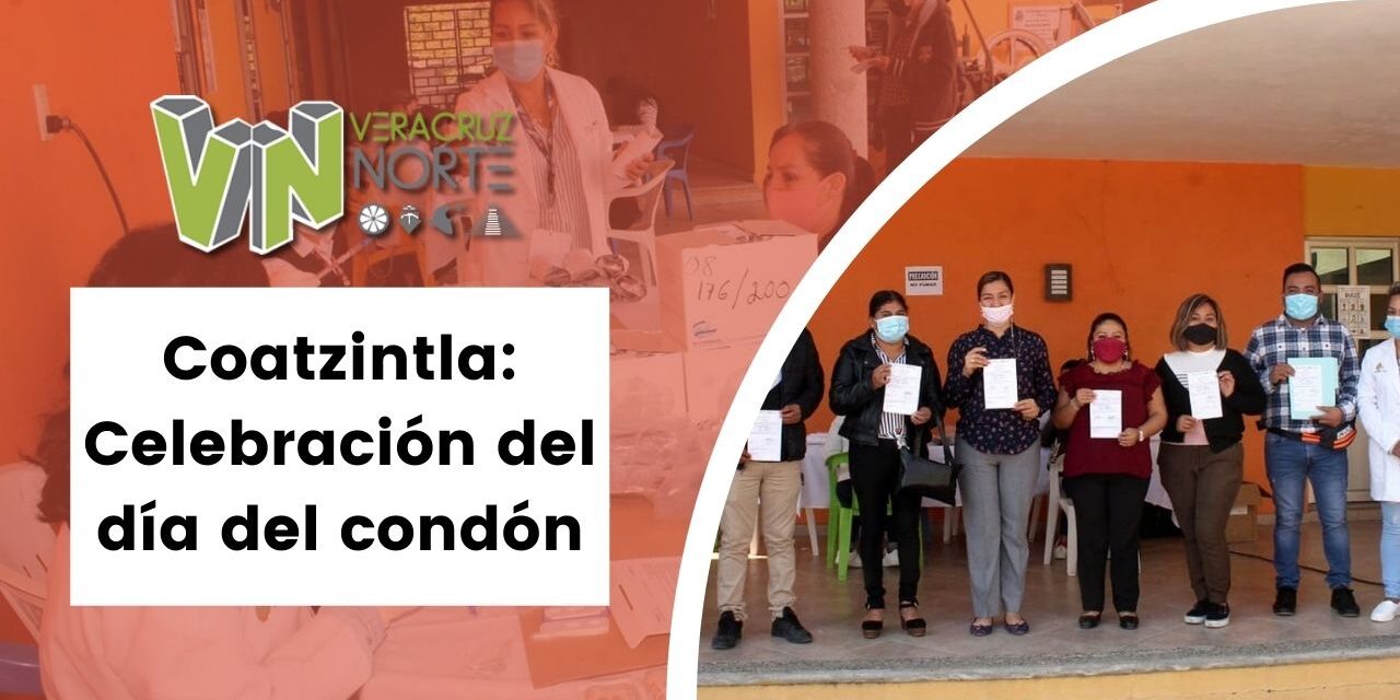 Coatzintla: Celebración del día del condón