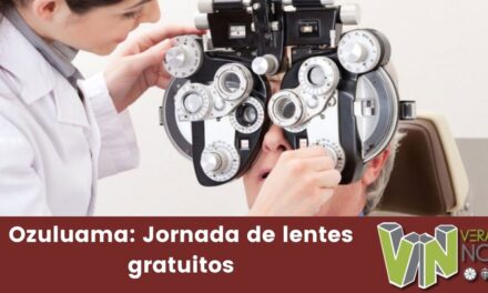 Ozuluama: Jornada de lentes gratuitos