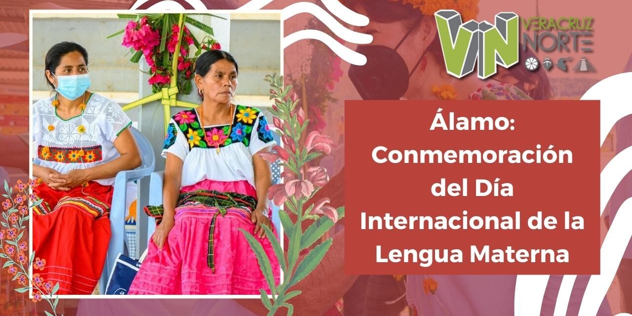 Álamo: Conmemoración del Día Internacional de la Lengua Materna