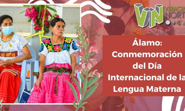 Álamo: Conmemoración del Día Internacional de la Lengua Materna
