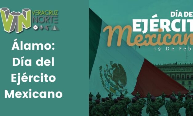 Álamo: Día del Ejército Mexicano