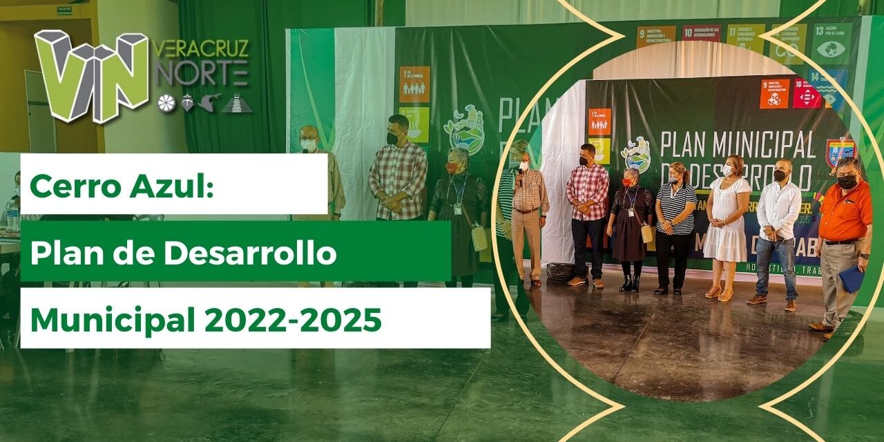 Cerro Azul con «Plan de Desarrollo Municipal 2022-2025»