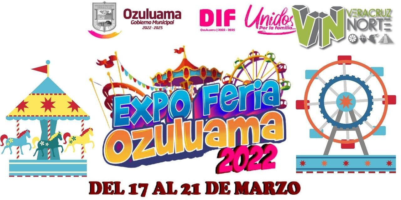 Expo Feria Ozuluama 2022