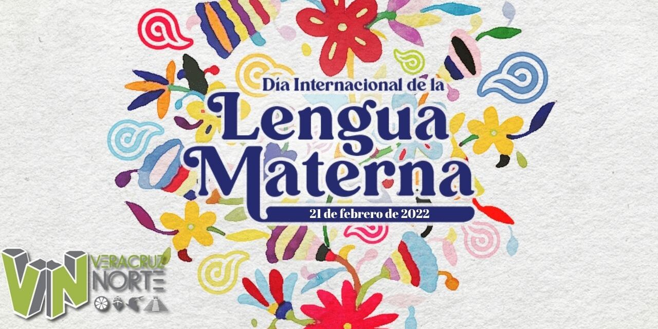 Coatzintla: Día Internacional de la Lengua Materna