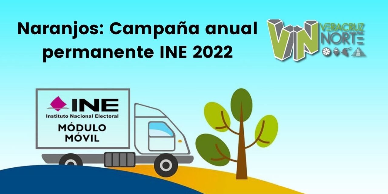 Naranjos: Campaña anual permanente INE 2022
