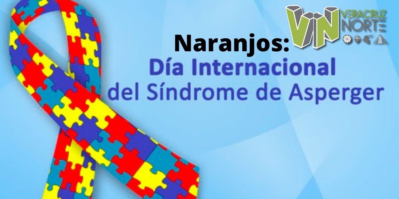 Naranjos: Día Internacional del Síndrome de Asperger
