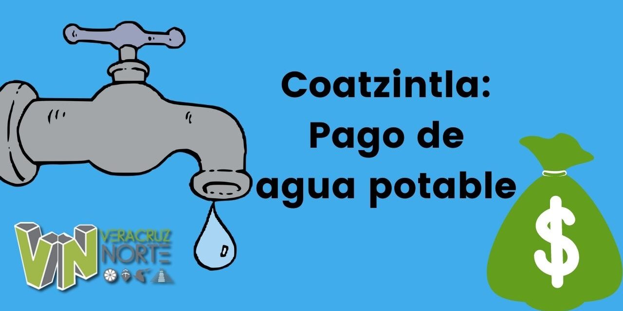 Coatzintla: Pago de agua potable
