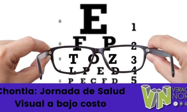 Chontla: Jornada de Salud Visual a bajo costo
