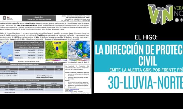 EL HIGO: La Dirección de Protección Civil Municipal emite la Alerta Gris por Frente frío 30-Lluvia-Norte.