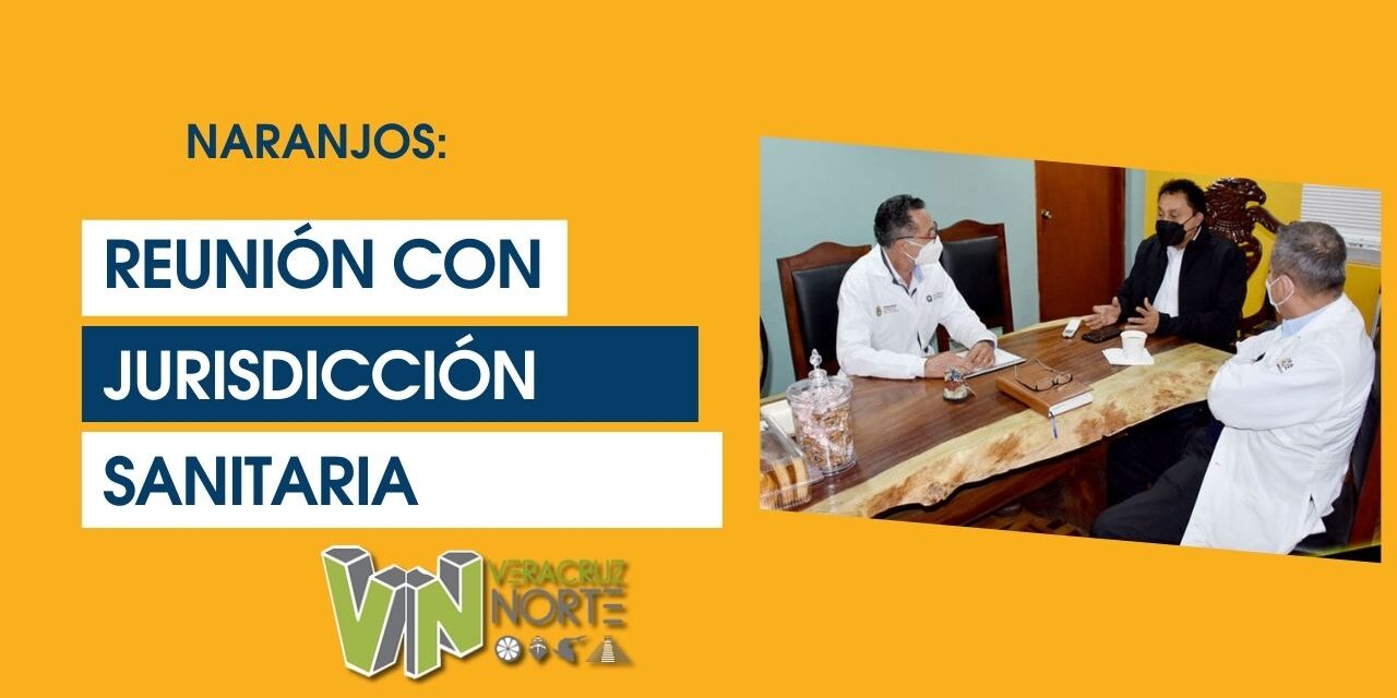 NARANJOS: REUNIÓN CON JURISDICCIÓN SANITARIA