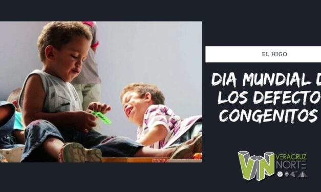 EL HIGO: DÍA MUNDIAL DE LOS DEFECTOS CONGENITOS
