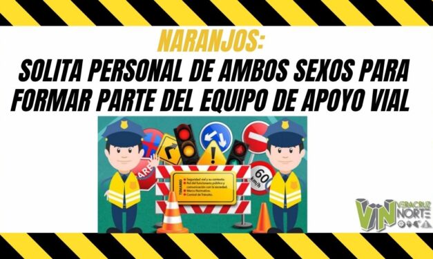 NARANJOS: SOLITA PERSONAL DE AMBOS DE SEXOS PARA FORMAR PARTE DE APOYO VIAL