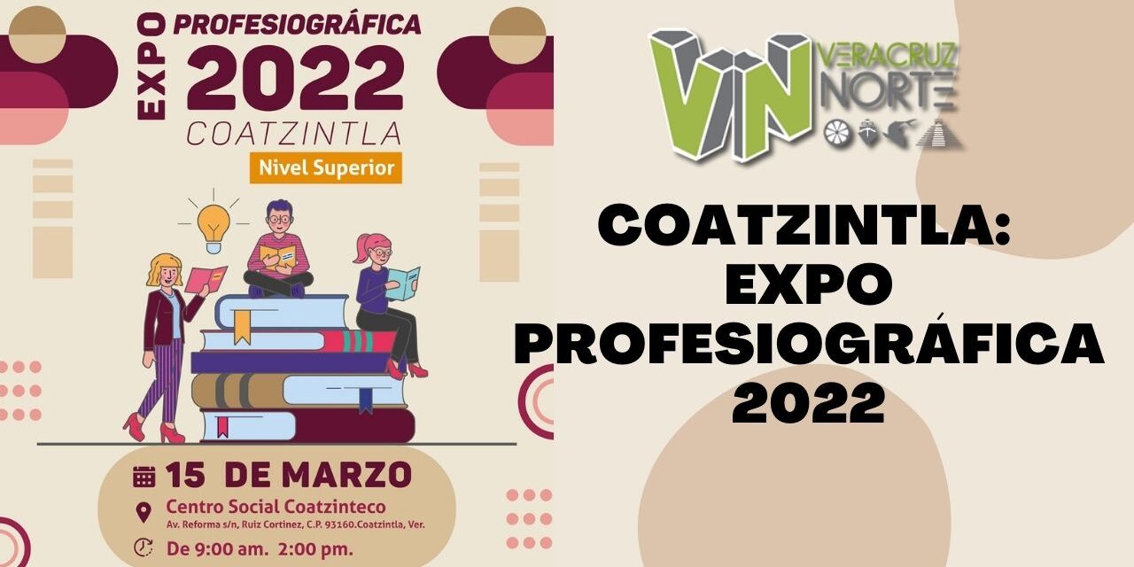 Coatzintla: Expo Profesiográfica 2022