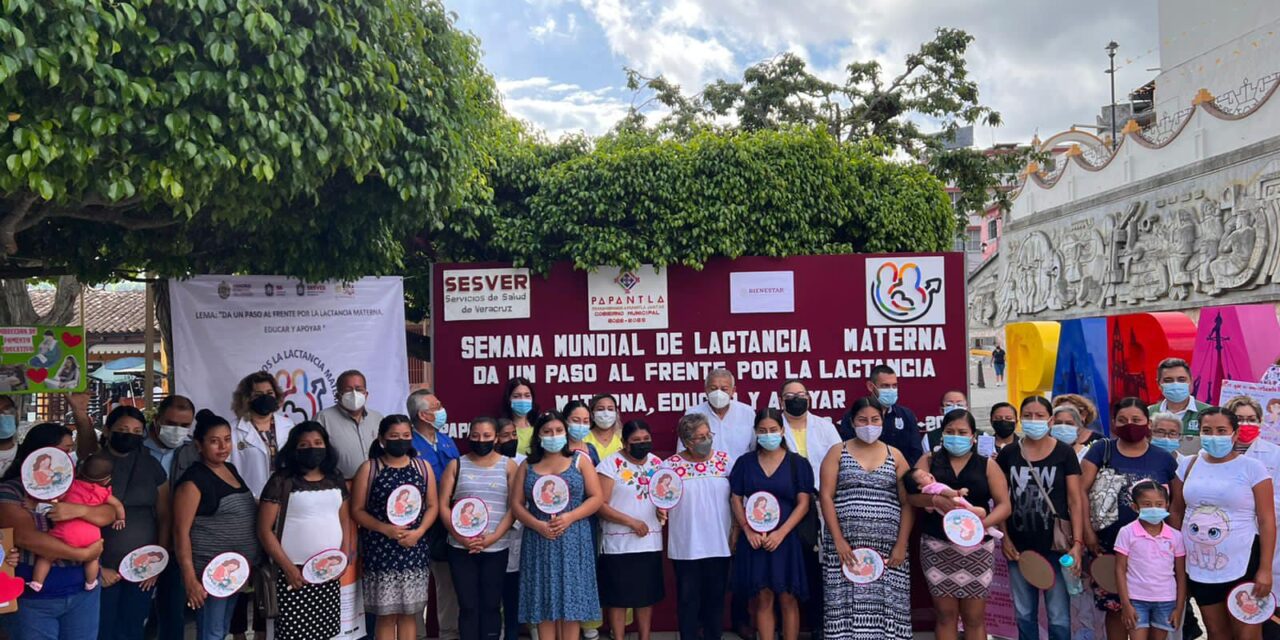 Papantla: Inicia la Semana Mundial de la Lactancia Materna 2022