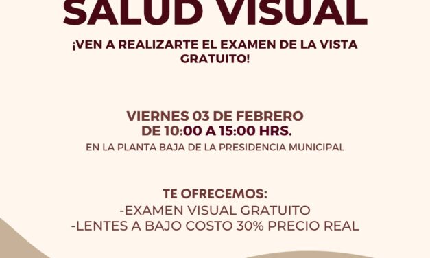 Tuxpan: Este viernes 3 de febrero se reanudan las Jornadas de Salud Visual y Salud Integral