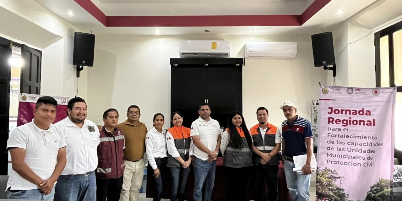 Gutiérrez Zamora: Primera Jornada Regional para el Fortalecimiento de las Capacidades de las Unidades Municipales de Protección Civil (UMPC) 2023