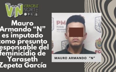 Pacho Viejo: Mauro Armando “N” es imputado como presunto responsable del feminicidio de Yaraseth Zepeta García