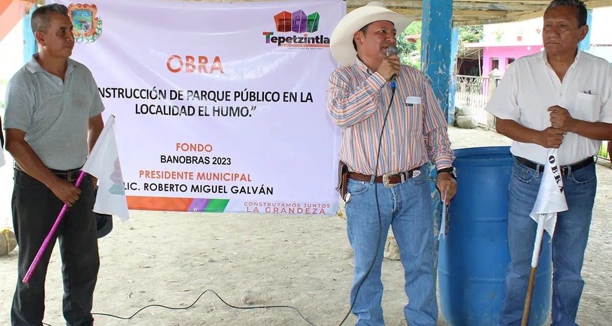 Tepetzintla: “Construcción de Parque Público en la localidad de el Humo”.