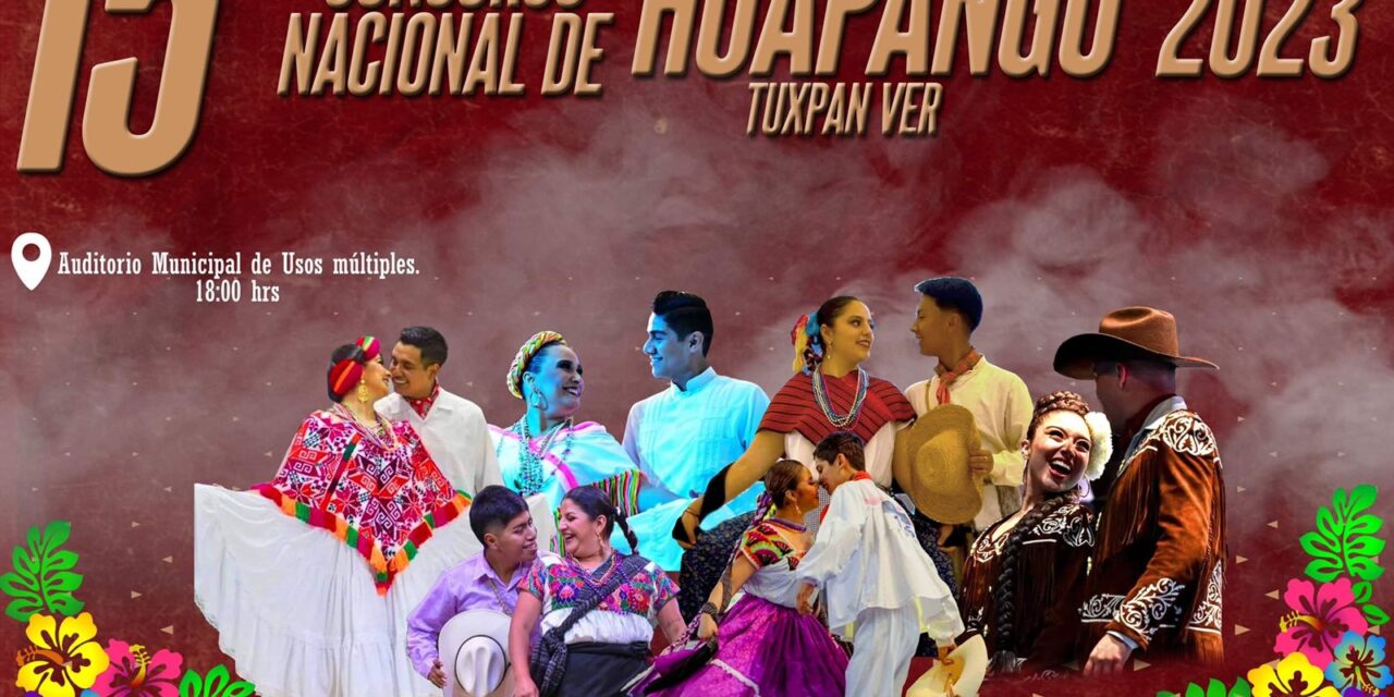 Tuxpan: Ya viene el Concurso Nacional de Huapango Tuxpan 2023