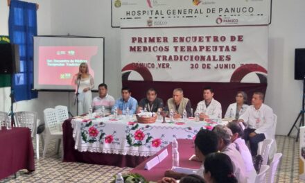Pánuco: Primer encuentro de médicos terapeutas tradicionales