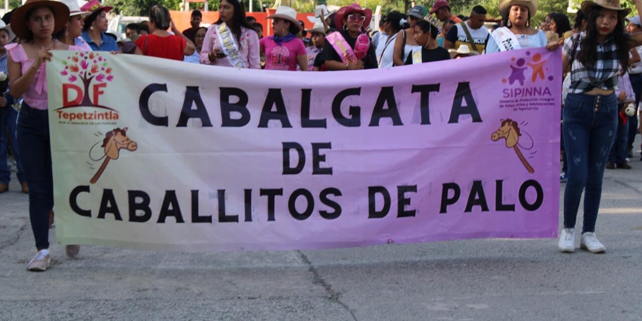 Tepetzintla: Primera Cabalgata de Caballitos de Palo “Por los Derechos de la Niñez y Adolescencia”