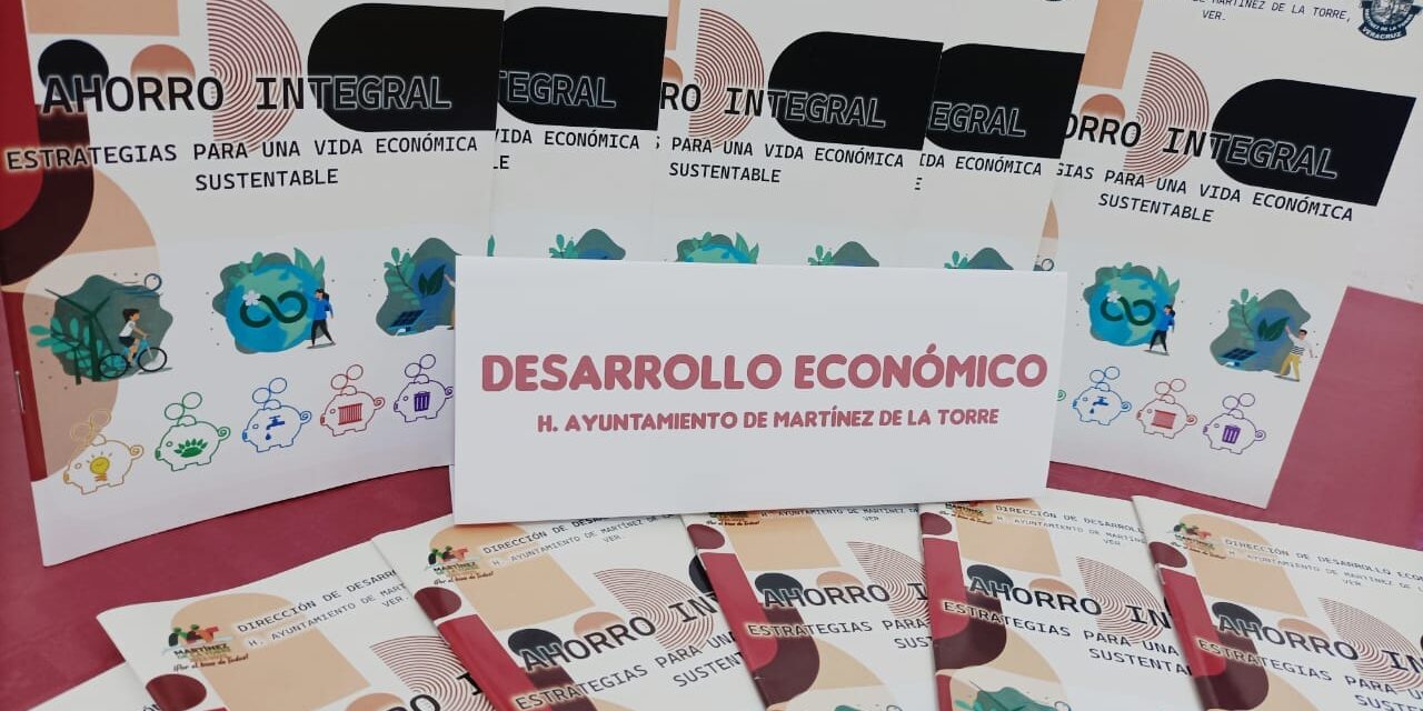 Martínez de la Torre: Gobierno Municipal Impulsa una Vida Económica Sustentable a través de Folleto Informativo