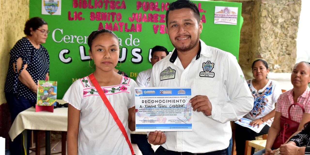 Naranjos: Clausura de los Talleres de Verano en la Biblioteca Lic. Benito Juárez de Amatlan