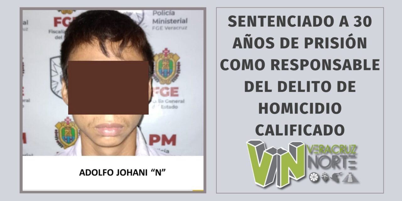 Pánuco: Sentenciado a 30 años de prisión como responsable del delito de homicidio calificado